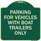 Signmission Parking for Vehicles W/ Boat Trailers Heavy-Gauge Aluminum Sign, 18" x 18", G-1818-23441 A-DES-G-1818-23441 - alternate 1
